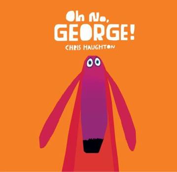 Oh No, George book cover